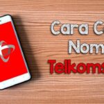 Cara Cek Nomor Telkomsel Dengan Mudah